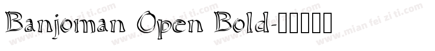 Banjoman Open Bold字体转换